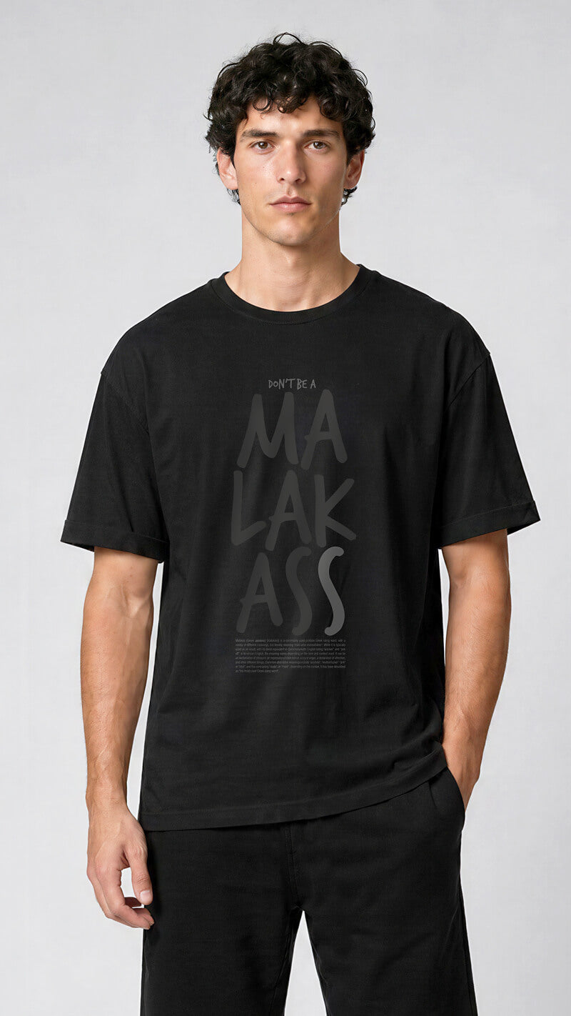 Men's T-Shirt Don't Be A MALAKASS